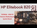 HP ELITEBOOK 820 G4 Motherboard Replacement