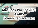 ​MacBook Pro A2485 Screen Replacement
