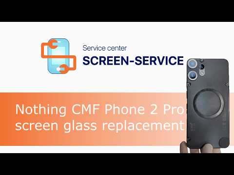Nothing CMF Phone 2 Pro Screen Replacement