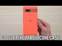 ​Google Pixel 7a Silicone Case