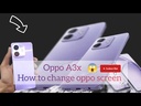 Oppo A3X Screen Replacement