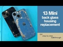iPhone 13 Mini Back Glass Cover Replacement