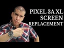 Google Pixel 3a XL Screen Replacement 