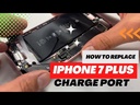 iPhone 7 Plus Charging System Replacement
