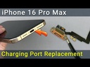 Apple iPhone 16 Pro Max Charging System Replacement