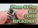 Apple iPhone 6s Plus Rear Camera Replacement