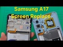 Samsung Galaxy A17 Screen Replacement
