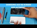 Samsung Galaxy A33 Screen Replacement 
