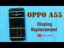 ​​OPPO A55 Screen Replacement