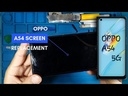 ​​OPPO A54 Screen Replacement