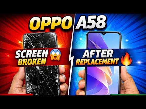 ​​OPPO A58 Screen Replacement