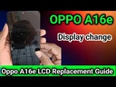 ​OPPO A16e Screen Replacement