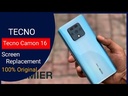 ​​Tecno Camon 16 Screen Replacement