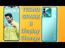 ​Tecno Spark 8 Screen Replacement