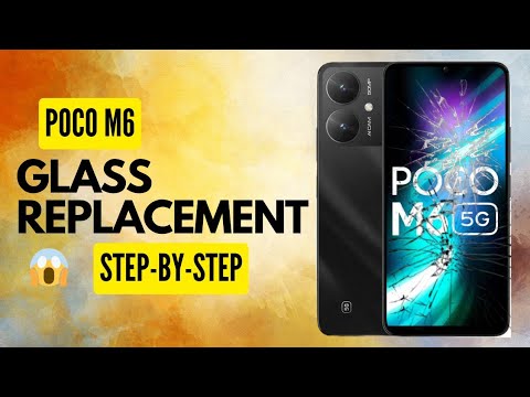 Xiaomi Poco M6 Screen Replacement