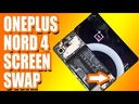 OnePlus Nord 4 Screen Replacement