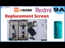 ​Xiaomi Redmi 9A Screen Replacement