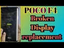 Xiaomi Poco F4 Screen Replacement