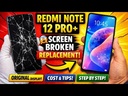​Xiaomi Redmi Note 12 Pro Plus Screen Replacement 