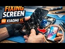 Xiaomi 15 Screen Replacement