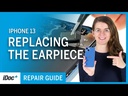 Apple iPhone 13 Earpiece Replacement