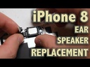 Apple iPhone 8 Earpiece Replacement
