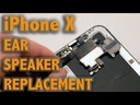 Apple iPhone X Earpiece Replacement
