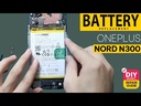 Oneplus Nord N300 Battery Replacement