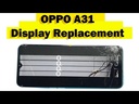 Oppo A31 Screen Replacement