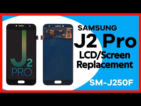 Samsung Galaxy J2 Pro 2018 Screen Replacement