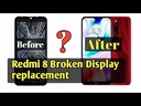 ​Xiaomi Redmi 8 Screen Replacement