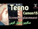 ​​​Tecno Camon 15 Screen Replacement 