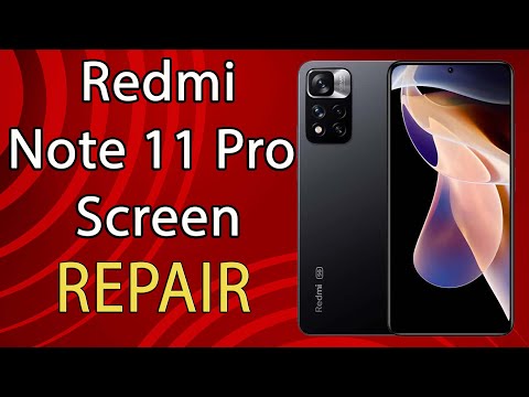 Xiaomi Redmi Note 11 Pro Screen Replacement