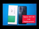 ​OPPO A57 4G Screen Replacement