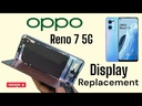 Oppo Reno 7 5G Screen Replacement