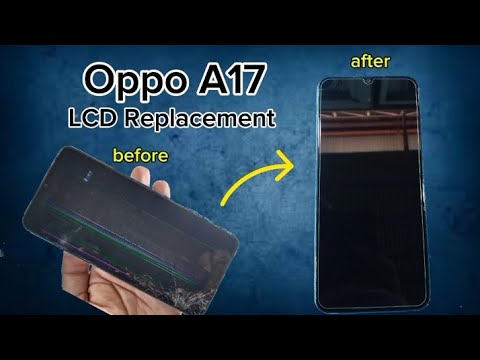 OPPO A17 Screen Replacement