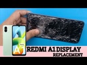 ​​Xiaomi Redmi A1 Screen Replacement 