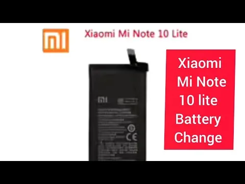 Xiaomi Mi Note 10 Lite Battery Replacement