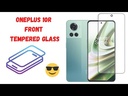 Oneplus 10R 150W Tempered Glass Screen Protector