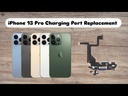 Apple iPhone 13 Pro Charging System Replacement