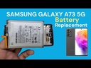 Samsung Galaxy A73 5G Battery Replacement