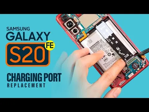 Samsung Galaxy S20 FE 2022 Charging Port Replacement
