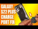 Samsung Galaxy S22 Plus 5G Charging Port Replacement