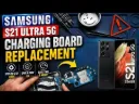 ​Samsung Galaxy S21 Ultra 5G Charging Port Replacement