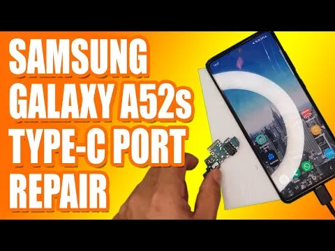 Samsung Galaxy A52s 5G Charging Port Replacement