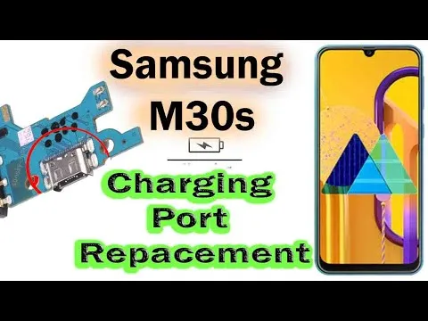 Samsung Galaxy M30s Charging Port Replacement