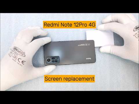 ​Xiaomi Redmi Note 12 Pro 4G Screen Replacement