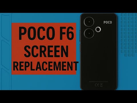 Xiaomi Poco F6 Screen Replacement