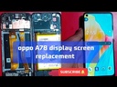 Oppo A78 Screen Replacement