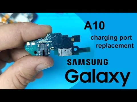 Samsung Galaxy A10 Charging Port Replacement